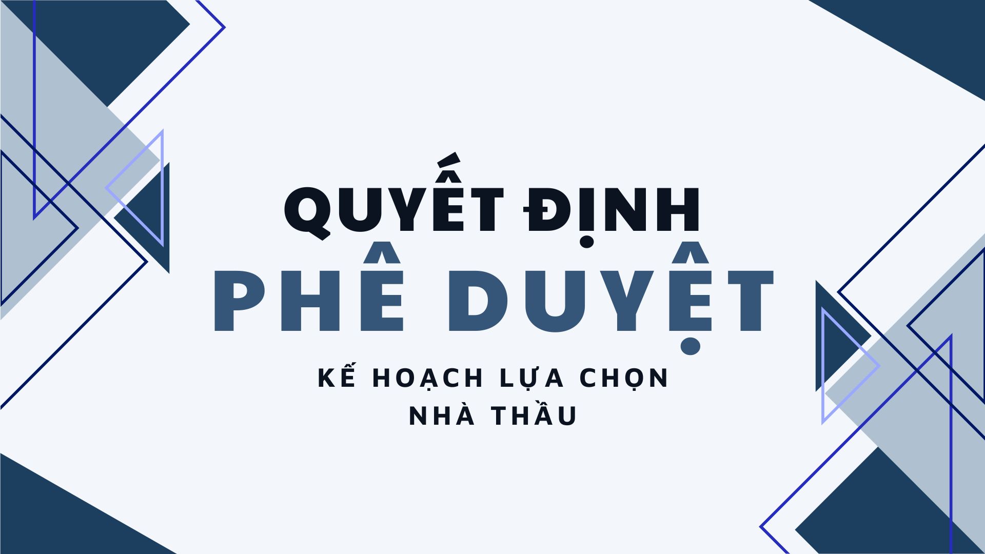 Quyết định về việc phê duyệt kế hoạch lựa chọn nhà thầu ‘Thực hiện tiền kỳ và hậu kỳ phóng sự Thắp sáng niềm tin của Tổng Công ty Điện lực TP.HCM’